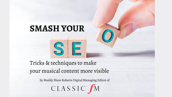 Smash Your SEO with Maddy Shaw-Roberts (Classic FM)